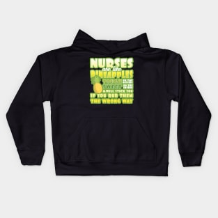 'Nurses Are Like Pineapples' Awesome Nurse Gift Kids Hoodie